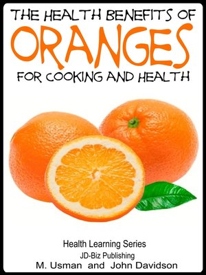 cover image of Health Benefits of Oranges For Cooking and Health